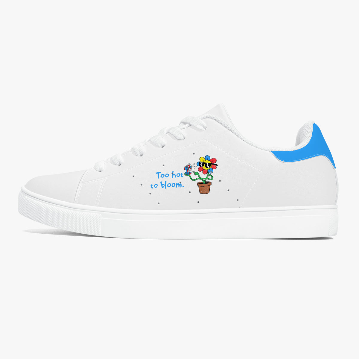 A white low-top sneaker with a blue heel accent, featuring a colorful cartoon flower in a pot and the text 'Too hot to bloom' printed on the side.
